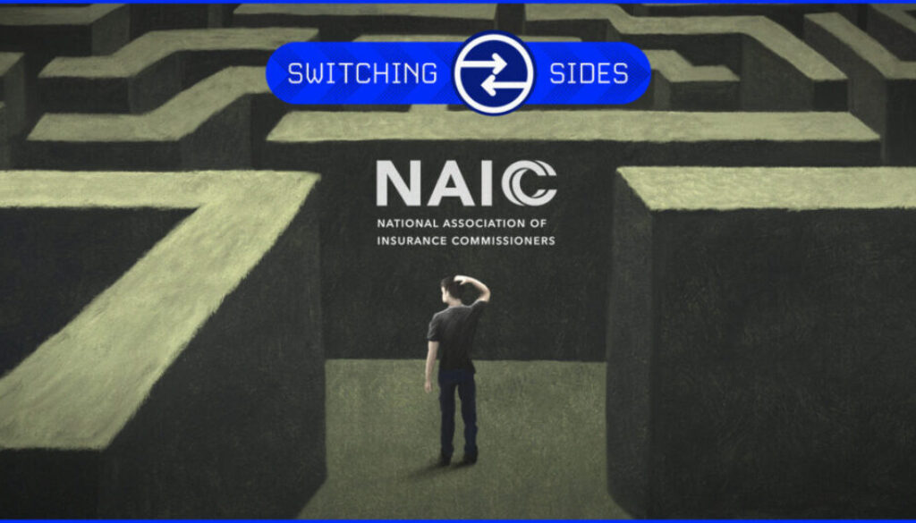 Switching Sides: Advocates say NAIC effort on AI ‘devoid of any guidance’ Switching Sides: Advocates say NAIC effort on AI ‘devoid of any guidance’