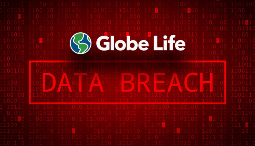 Globe Life: 2024 data breach far more extensive than initially reported