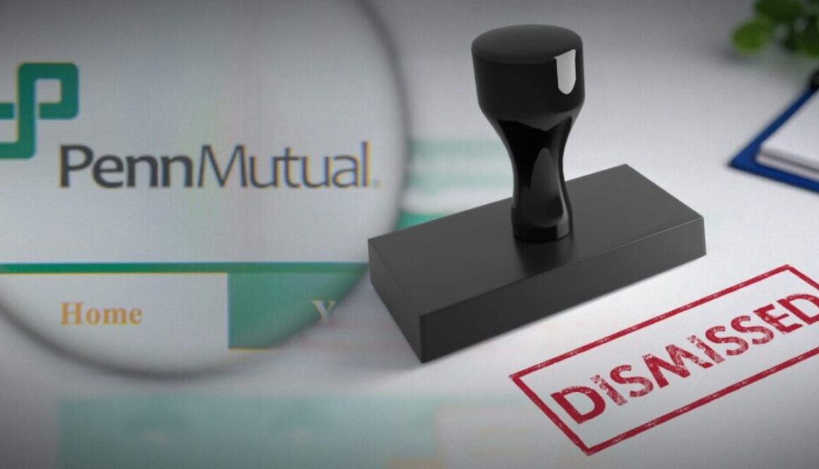 Judge tosses Penn Mutual whole life lawsuit; plaintiffs to refile