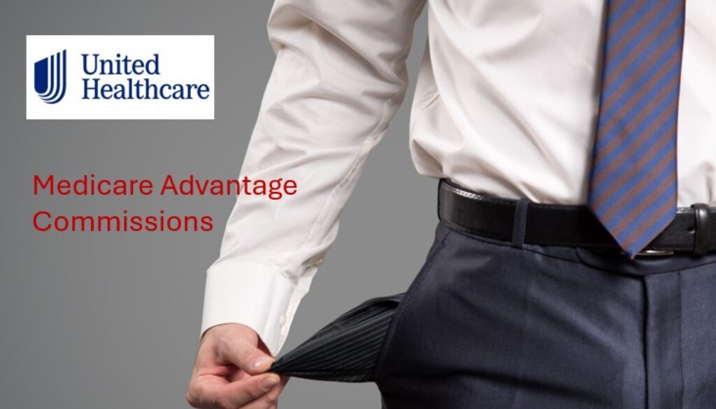 Agent groups condemn United Healthcare eliminating commissions